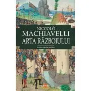 Arta razboiului. Istoria ideilor politice