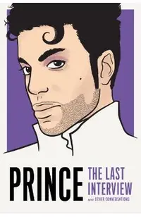 Prince: The Last Interview