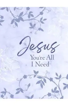 Jesus You're All I Need Ziparound Devotional