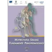 Motricitatea umana. Fundamente psihopedagogice