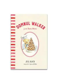 Domnul Walker si un desert delicios