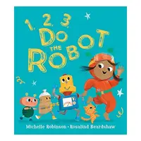 1, 2, 3, Do the Robot