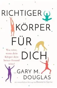 Richtiger K�rper f�r dich (German)