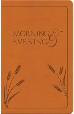 Morning and Evening: New International Version