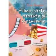 Filme, carti, vacante si o pandemie