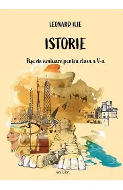 Istorie. Fise de evaluare pentru clasa a V-a