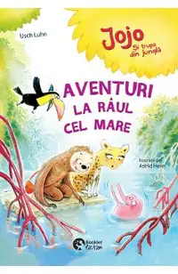 Aventuri la raul cel mare