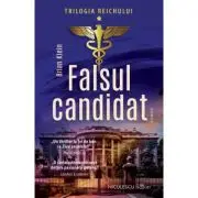 Falsul candidat (Trilogia Reichului)