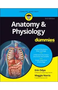 Anatomy & Physiology For Dummies