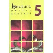 Lecturi pentru scolari de clasa a 5-a