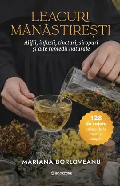 Leacuri mănăstirești - Hardcover - Mariana Borloveanu