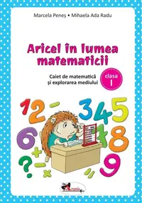 Aricel în lumea matematicii - Paperback brosat