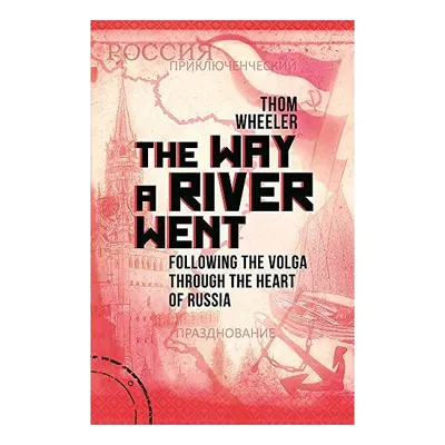 The Way a River Went