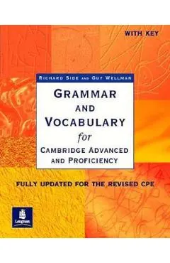 Grammar and Vocabulary for Cambridge Advanced and Proficiency