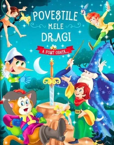 Poveștile mele dragi. A fost odată - Hardcover