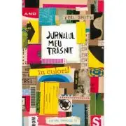Jurnalul meu trasnit - in culori!