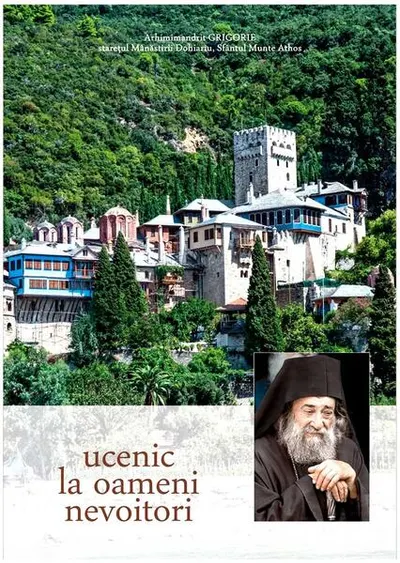 Ucenic la oameni nevoitori - Paperback brosat - Grigorie arhim.