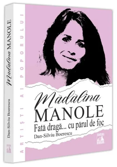 Mădălina Manole. Fată dragă... cu părul de foc - Paperback brosat