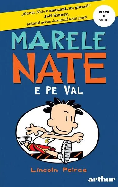 Marele Nate e pe val (Vol. 6) - Paperback brosat - Lincoln Peirce
