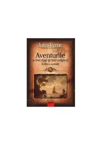 Aventurile a trei ruşi şi trei englezi în Africa australă - Paperback - Jules Verne