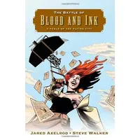 The Battle of Blood and Ink