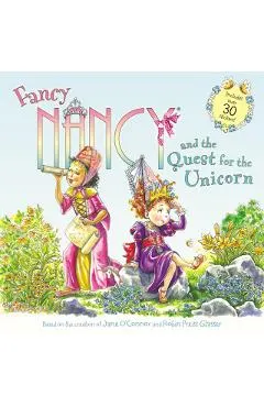 Fancy Nancy and the Quest for the Unicorn