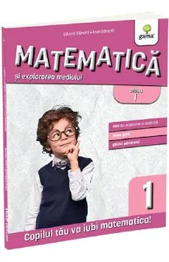 Matematica si explorarea mediului - Clasa 1
