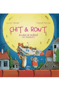 Chit si Ront si Luna-de-branza cea fermecata