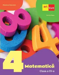 Matematică. Manual. Clasa a IV-a - Paperback - Mariana Mogoş