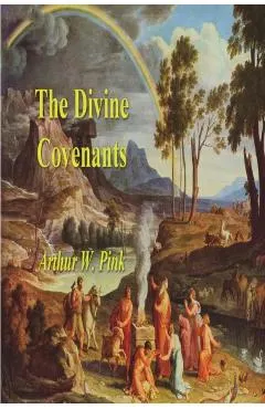 The Divine Covenants