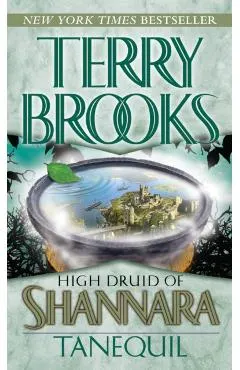 High Druid of Shannara: Tanequil