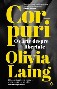 Corpuri - Paperback brosat - Olivia Laing