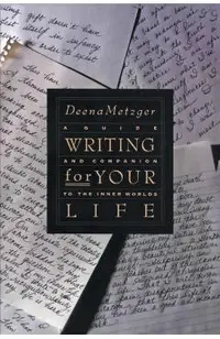 Writing for Your Life
