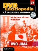 DVD Enciclopedia Razboaiele Mondiale (nr. 27). Al doilea razboi mondial