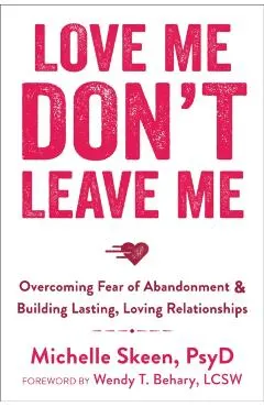 Love Me, Don't Leave Me