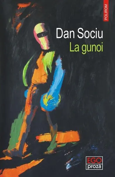 La gunoi - Paperback brosat - Dan Sociu