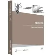 Recursul. Teorie si jurisprudenta
