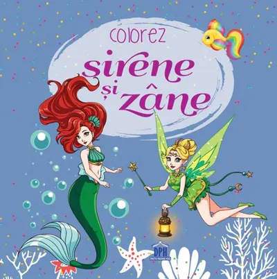 Colorez sirene și zăne - Paperback - ***