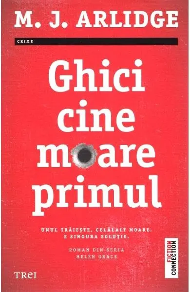 Ghici cine moare primul (seria Helen Grace, vol. 1)