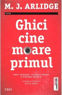 Ghici cine moare primul (seria Helen Grace, vol. 1)