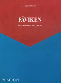 Faviken: 4015 Days, Beginning to End