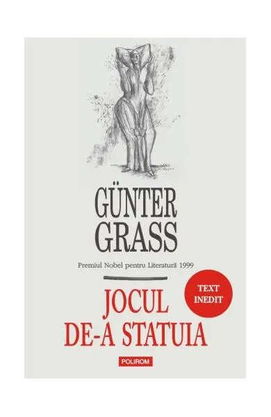 Jocul de-a statuia - Paperback brosat - Günter Grass