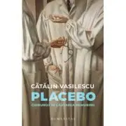 Placebo. Chirurgii in cautarea nemuririi