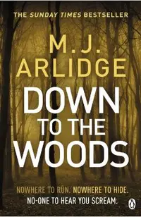 Down to the Woods