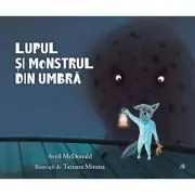 Lupul si monstrul din umbra