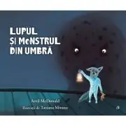 Lupul si monstrul din umbra