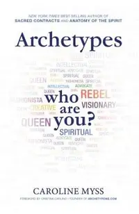 Archetypes: A Beginner's Guide to Your Inner-Net