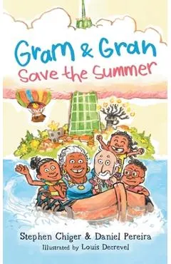 Gram and Gran Save the Summer: A Whimsical Adventure in Media Literacy