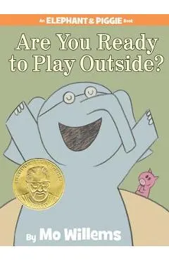 Are You Ready to Play Outside?
