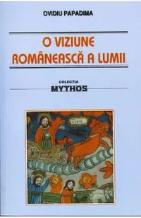 O viziune romaneasca a lumii